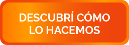 Descubrí cómo lo hacemos